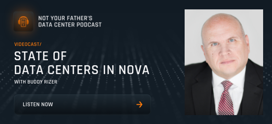 Featured image: The State of Data Centers in NoVa with Buddy Rizer.