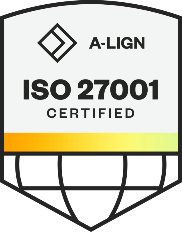 A-LIGN ISO 27001 CERTIFIED: Badge di certificazione attestante la conformità ai requisiti dello standard ISO 27001.